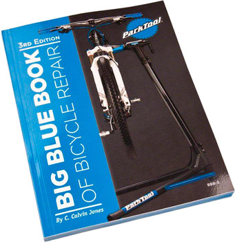 Park Tool Big Blue Book Bicycle Repair 4th Edition